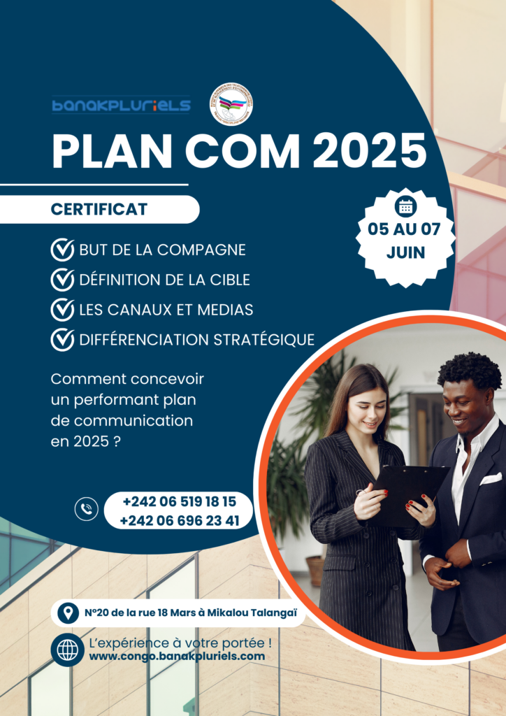 concevoir et déployer un plan de communication - formation qualifiante au congo