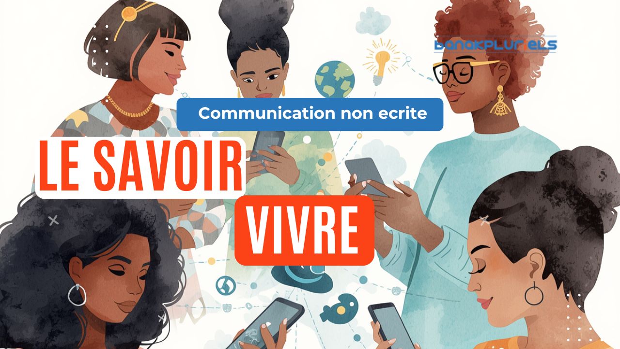Communications non écrite - 15 règles de savoir vivre pour bien communiquer