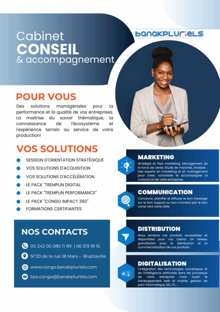 Cabinet conseil et accompagnement au Congo - Expertise en Marketing, Communication, Distribution et Digitalisation !